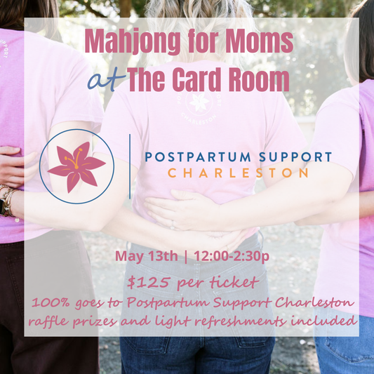 Mahjong for Moms: Postpartum Support Charleston